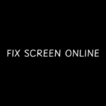 Fix Screen Online